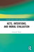 Acts, Intentions, and Moral Evaluation