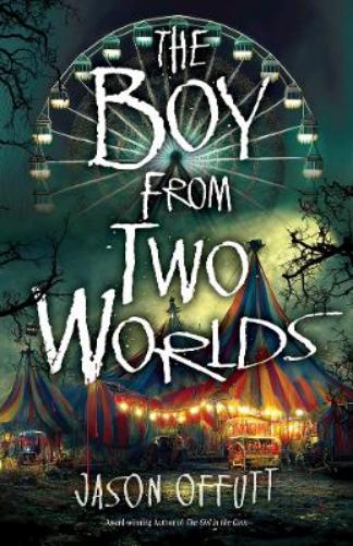 The Boy From Two Worlds: Volume 2 (The Girl in the Corn