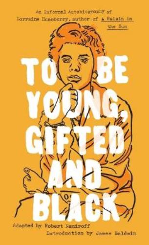 To Be Young, Gifted and Black