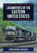 Locomotives of the Eastern United States