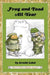 Frog and Toad All Year:From the Classic Animal Friendship and Adventur