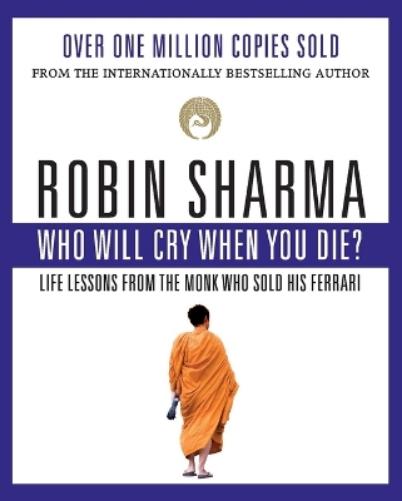 Who Will Cry When You Die?