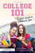 College 101: A Girl's Guide to Freshman Year