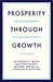 Prosperity Through Growth