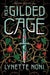 The Gilded Cage
