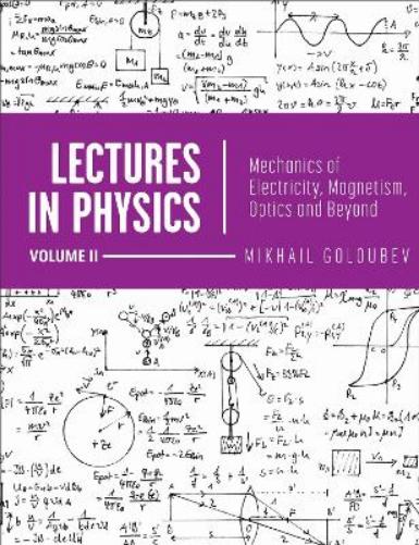Lectures in Physics, Volume II