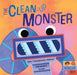 The Clean-Up Monster