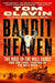 Bandit Heaven