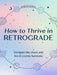 How to Thrive in Retrograde