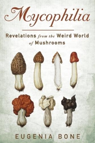 Mycophilia