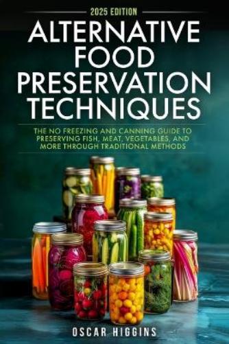Alternative Food Preservation Techniques