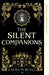 The Silent Companions