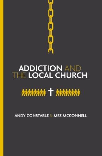 Addiction and the Local Church