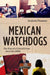 Mexican Watchdogs