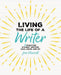 Living the Life of a Writer