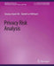 Privacy Risk Analysis