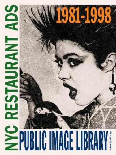 Public Image Library: NYC Restaurant Ads 1981-1998