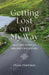 Getting Lost On My Way