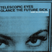 Telescopic Eyes Glance the Future Stick
