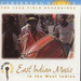 Caribbean Voyage: East Indian Music In The West Indies