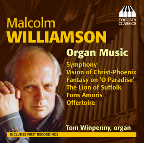 Malcolm Williamson: Organ Music