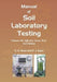 Manual of Soil Laboratory Testing, Volume Three: Effective Stress Tests