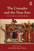 The Crusades and the Near East