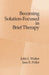 Becoming Solution-Focused In Brief Therapy