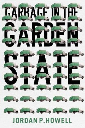 Garbage in the Garden State