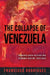 The Collapse of Venezuela