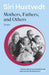 Mothers, Fathers, and Others