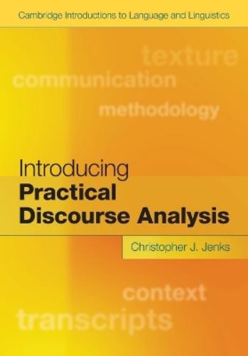 Introducing Practical Discourse Analysis