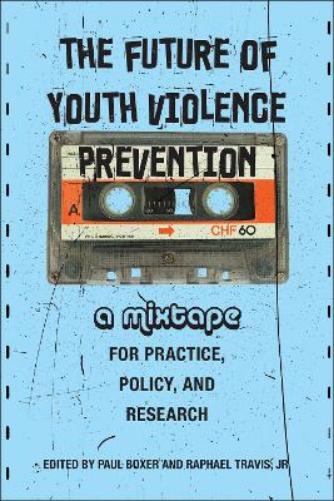 The Future of Youth Violence Prevention