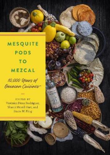 Mesquite Pods to Mezcal