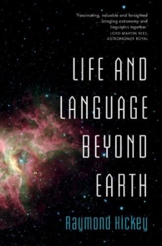 Life and Language Beyond Earth