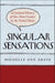 Singular Sensations