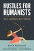 Hustles for Humanists