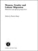 Women, Gender and Labour Migration