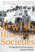 Jewish Historical Societies: Navigating the Professional-Amatuer Divide (Modern Jewish History