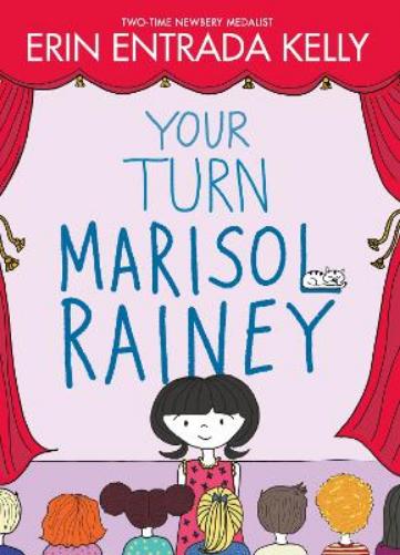 Your Turn Marisol Rainey (Maybe Marisol