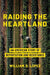 Raiding the Heartland