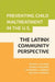 Preventing Child Maltreatment in the U.S.: the Latinx Community Perspective