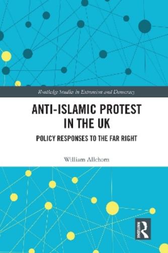 Anti-Islamic Protest in the UK