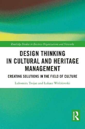 Design Thinking in Cultural and Heritage Management