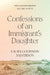 Confessions of an Immigrant's Daughter: Volume 265 (Carleton Library Series, 265