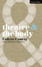Theatre and The Body