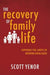 The Recovery of Family Life