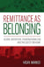 Remittance As Belonging