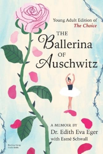 The Ballerina of Auschwitz