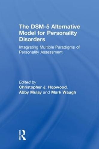 The DSM-5 Alternative Model for Personality Disorders